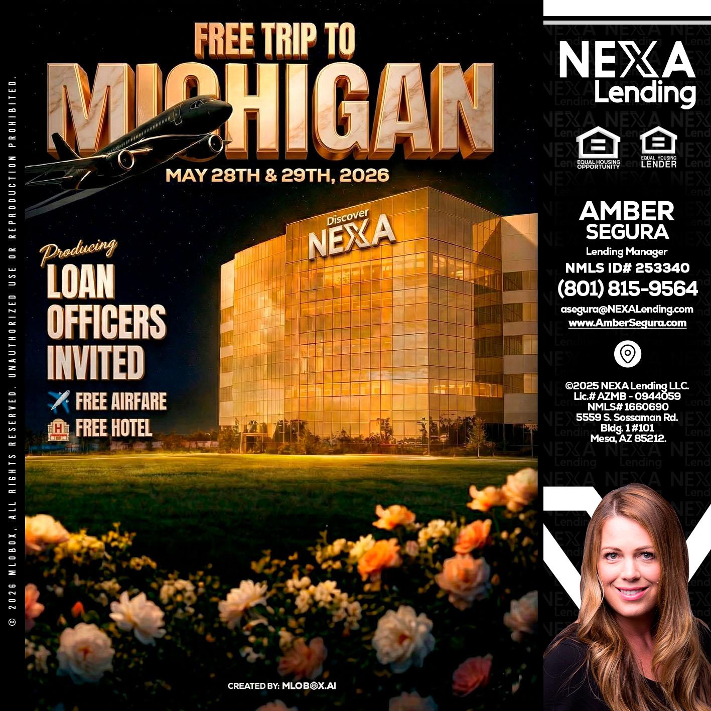 FREE TRIP TO MICHIGAN - Amber Segura -Lending Manager