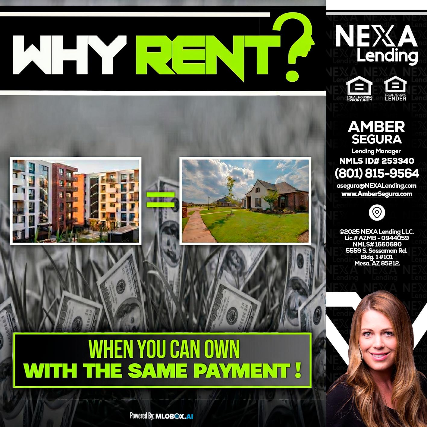 WHY RENT? - Amber Segura -Lending Manager