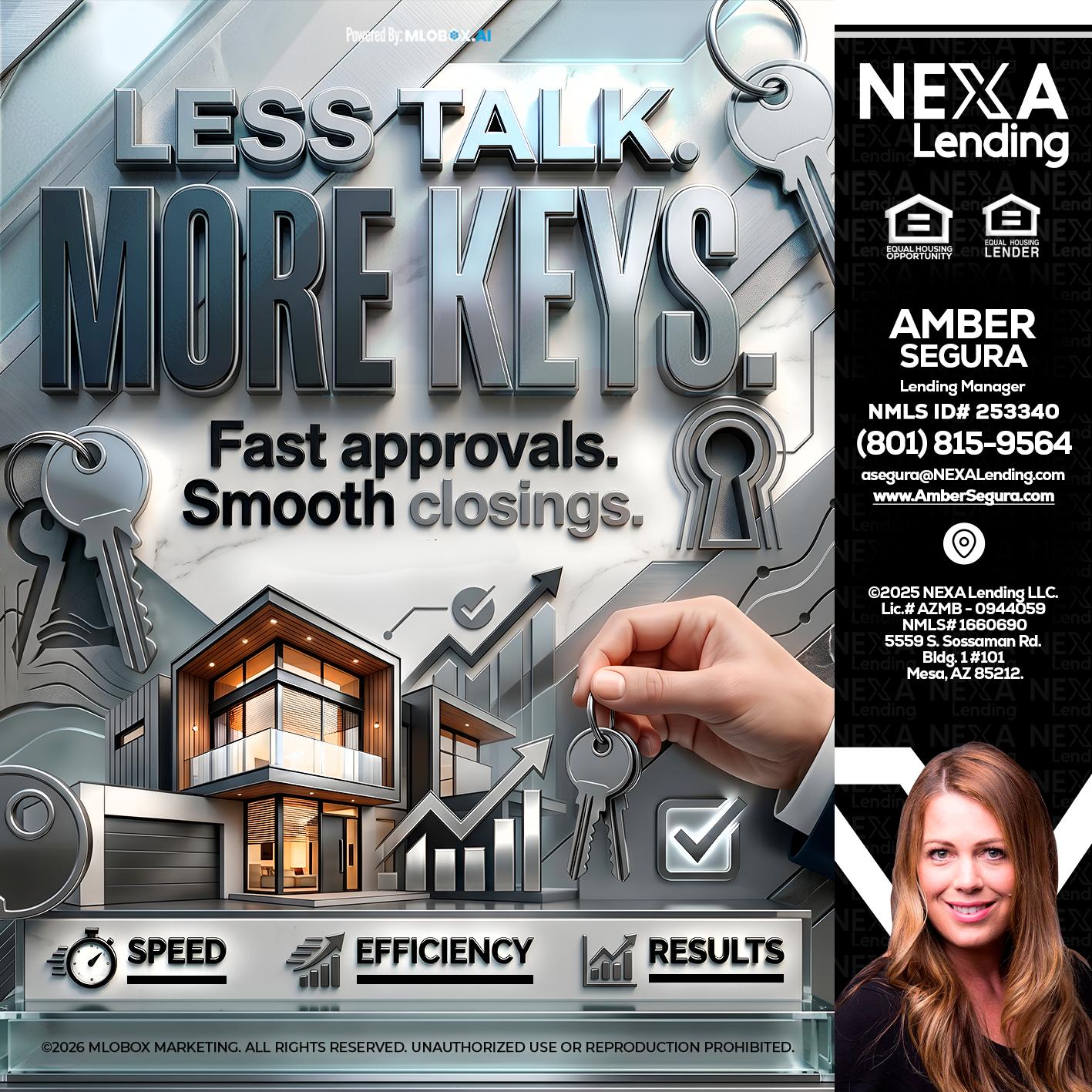 LESS TALK, MORE KEYS! - Amber Segura -Lending Manager