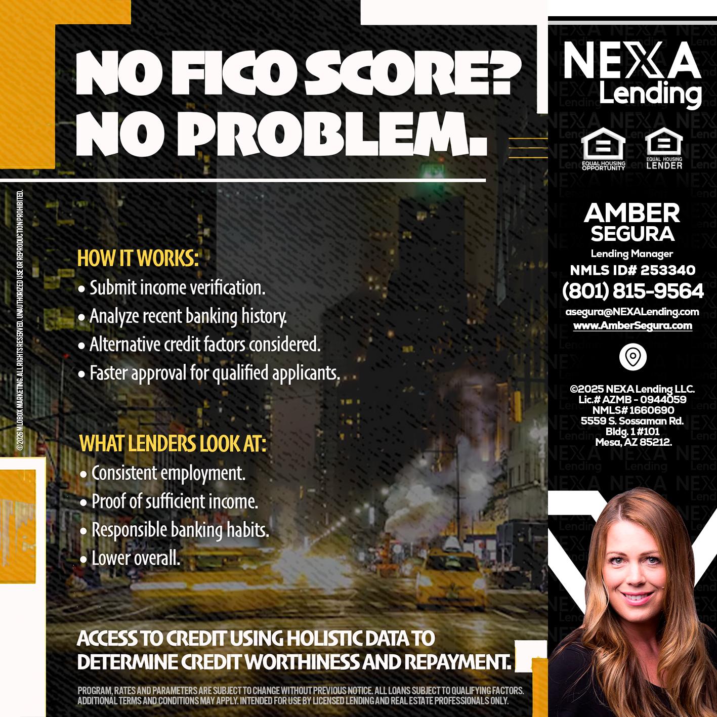 NO FICO SCORE? - Amber Segura -Lending Manager