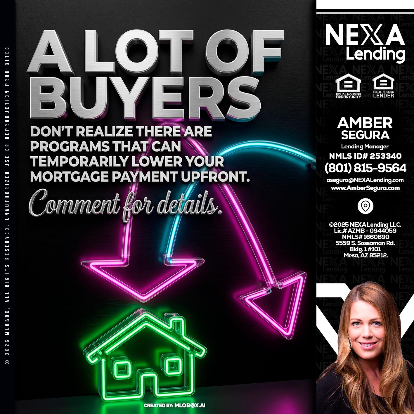 A LOT OF BUYERS - Amber Segura -Lending Manager