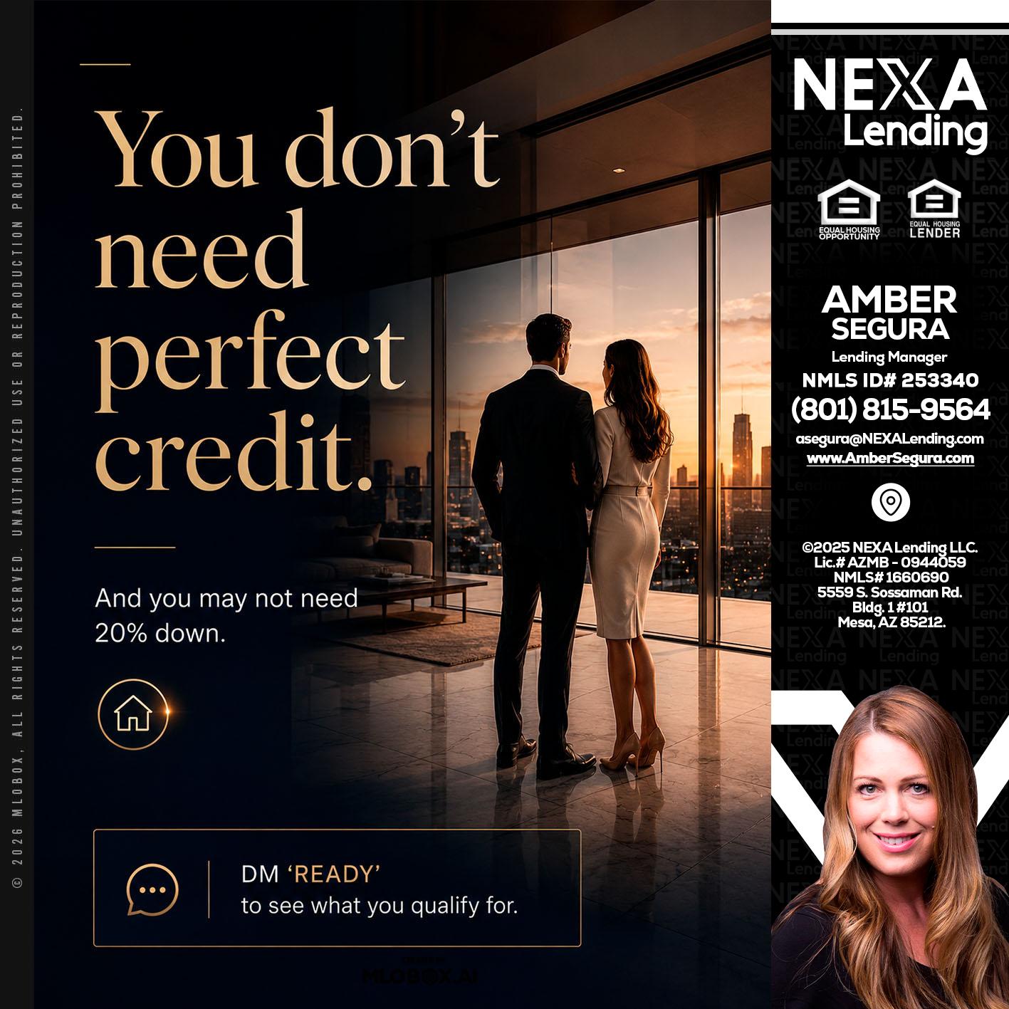 you don't need - Amber Segura -Lending Manager
