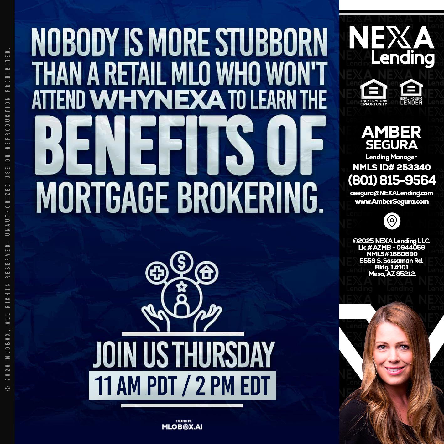 WHY NEXA - Amber Segura -Lending Manager