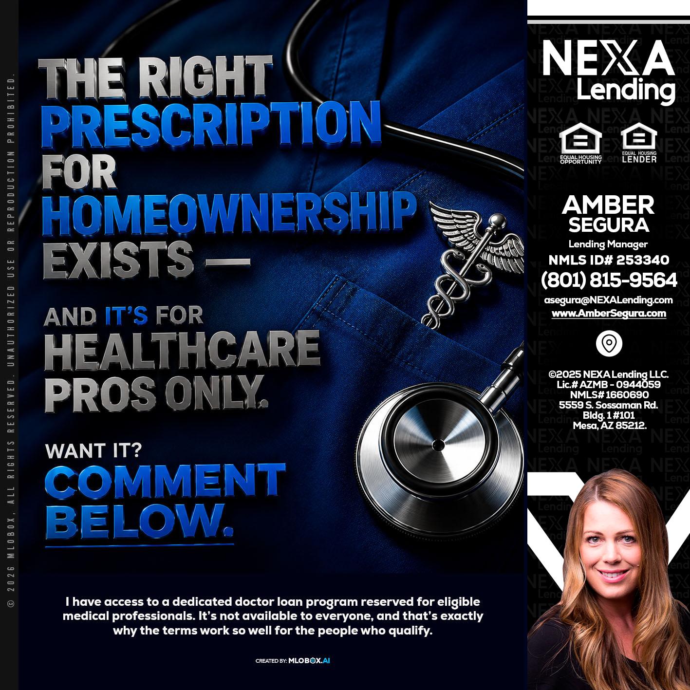 THE RIGHT PRESCRIPTION - Amber Segura -Lending Manager