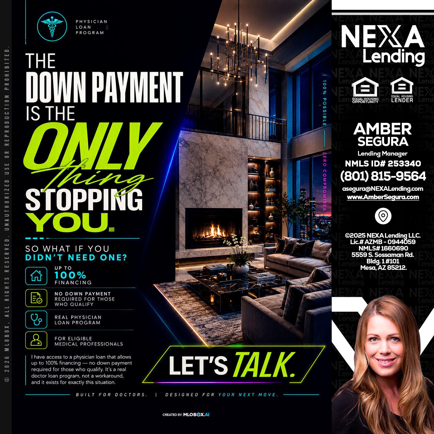 THE DOWN PAYMENT - Amber Segura -Lending Manager