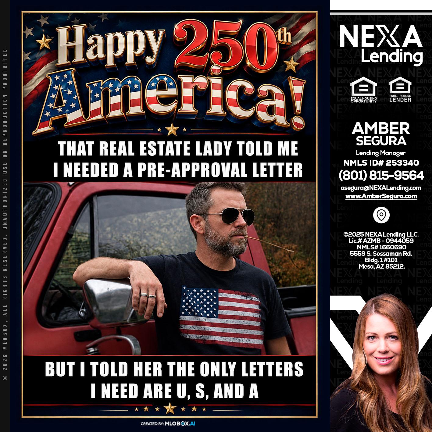 HAPPY 250 TH - Amber Segura -Lending Manager