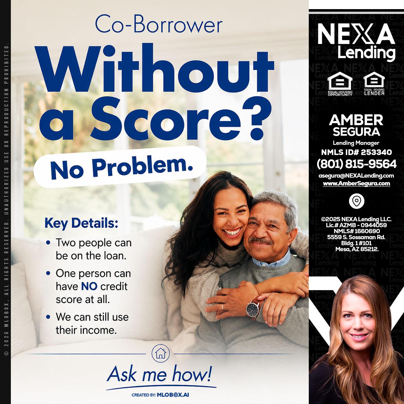 WITHOUT SCORE? - Amber Segura -Lending Manager