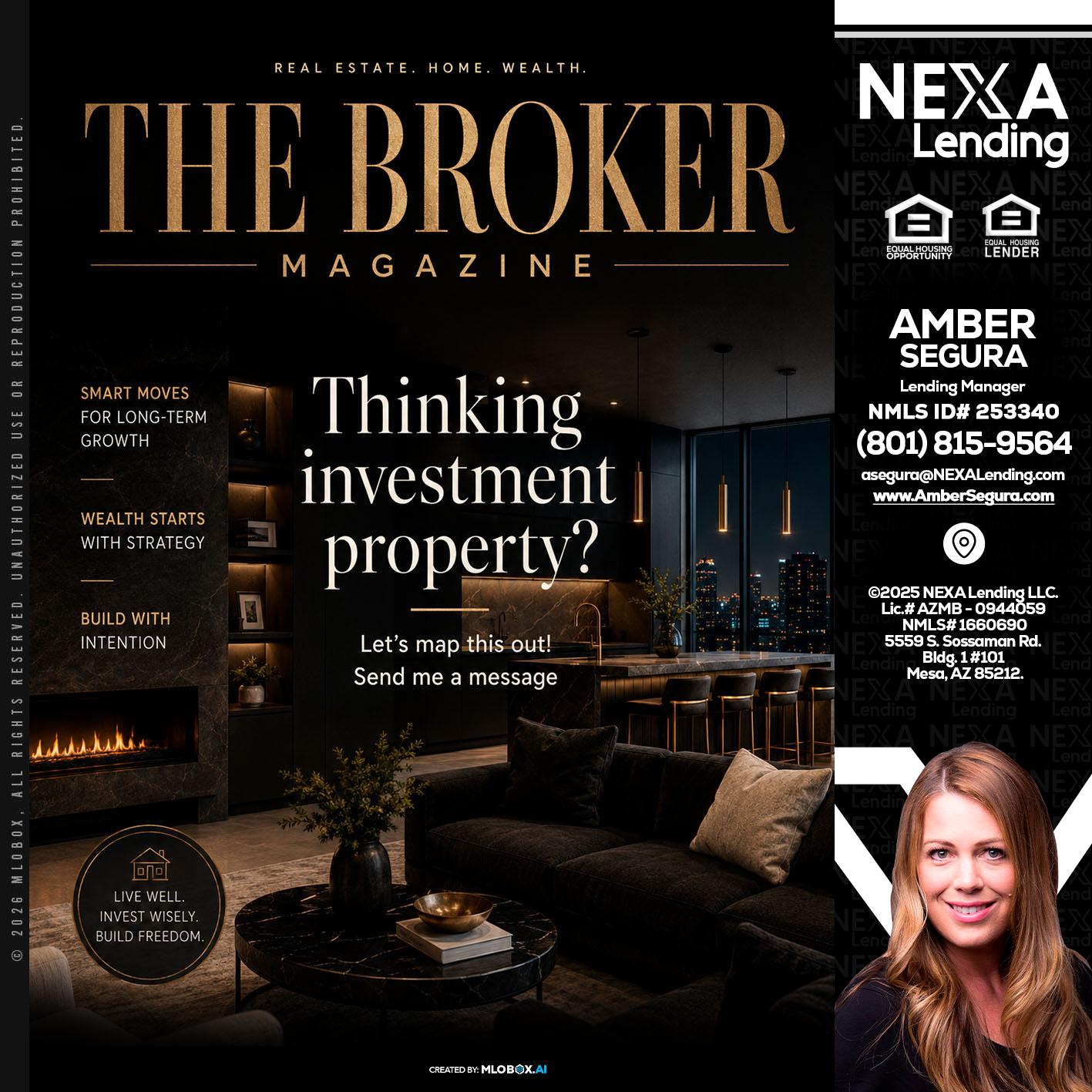 THE BROKER - Amber Segura -Lending Manager