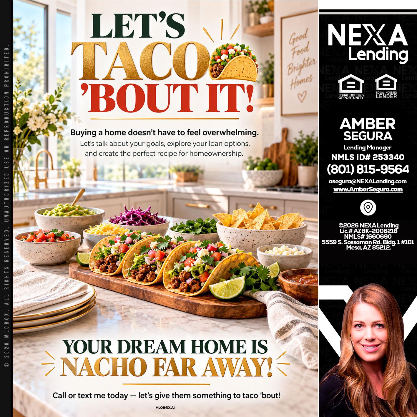 LETS TACO ABOUT IT - Amber Segura -Lending Manager