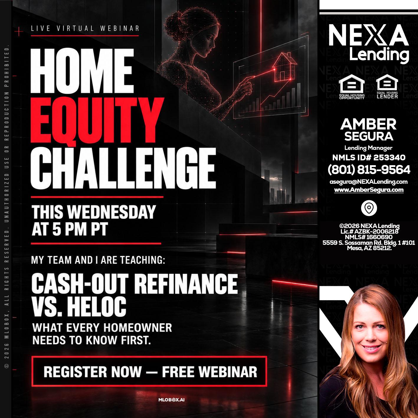 HOME EQUITY CHALLENGE - Amber Segura -Lending Manager