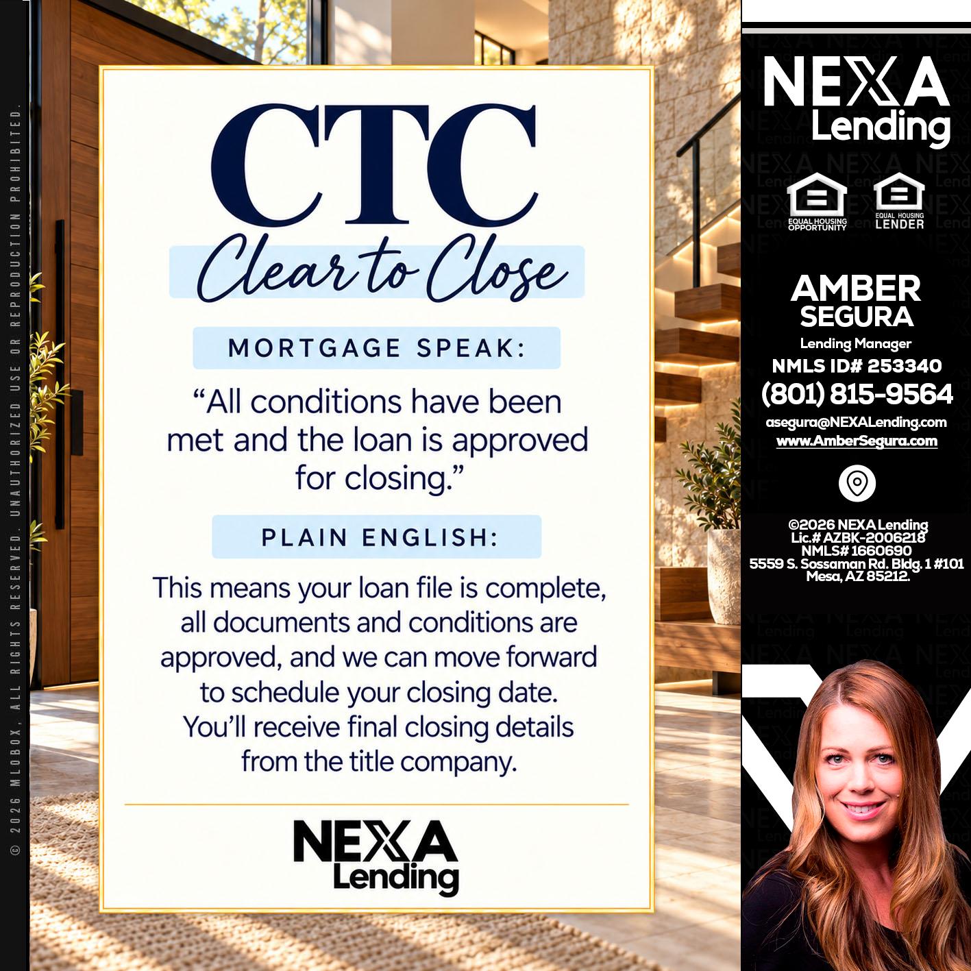 CLEAR TO CLOSE - Amber Segura -Lending Manager